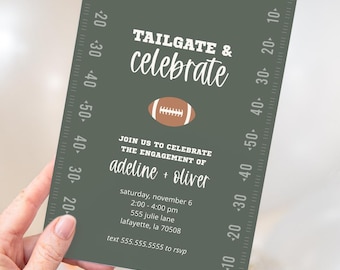 May include: A green invitation with a football graphic and the text "TAILGATE & celebrate"  Join us to celebrate the engagement of Adeline + Oliver. Saturday, November 6, 2:00 - 4:00 pm, 555 Julie Lane, Lafayette, LA 70508. Text 555.555.5555 to RSVP.