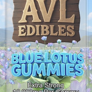 May include: A product package with the text "AVL EDIBLES" on a wooden sign. Below, the text "BLUE LOTUS GUMMIES" is in blue, 3D lettering. The package also states "Extra Strong 10,000mg Per Gummy" and "Net wt. 1.05oz (30g)."