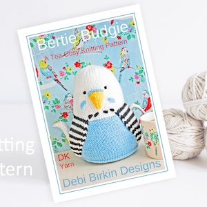 Tea cosy knitting pattern  tea cozy cosy, cosies, BUDGIE budgerigar knitting pattern, Debi Birkin Patterns, PDF digital download, parrot