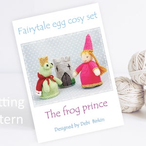 Knitting pattern for frog, princess, Debi Birkin Patterns, PDF digital download frog fairytale fairy, knitted egg cozy, egg cosy, toy castle