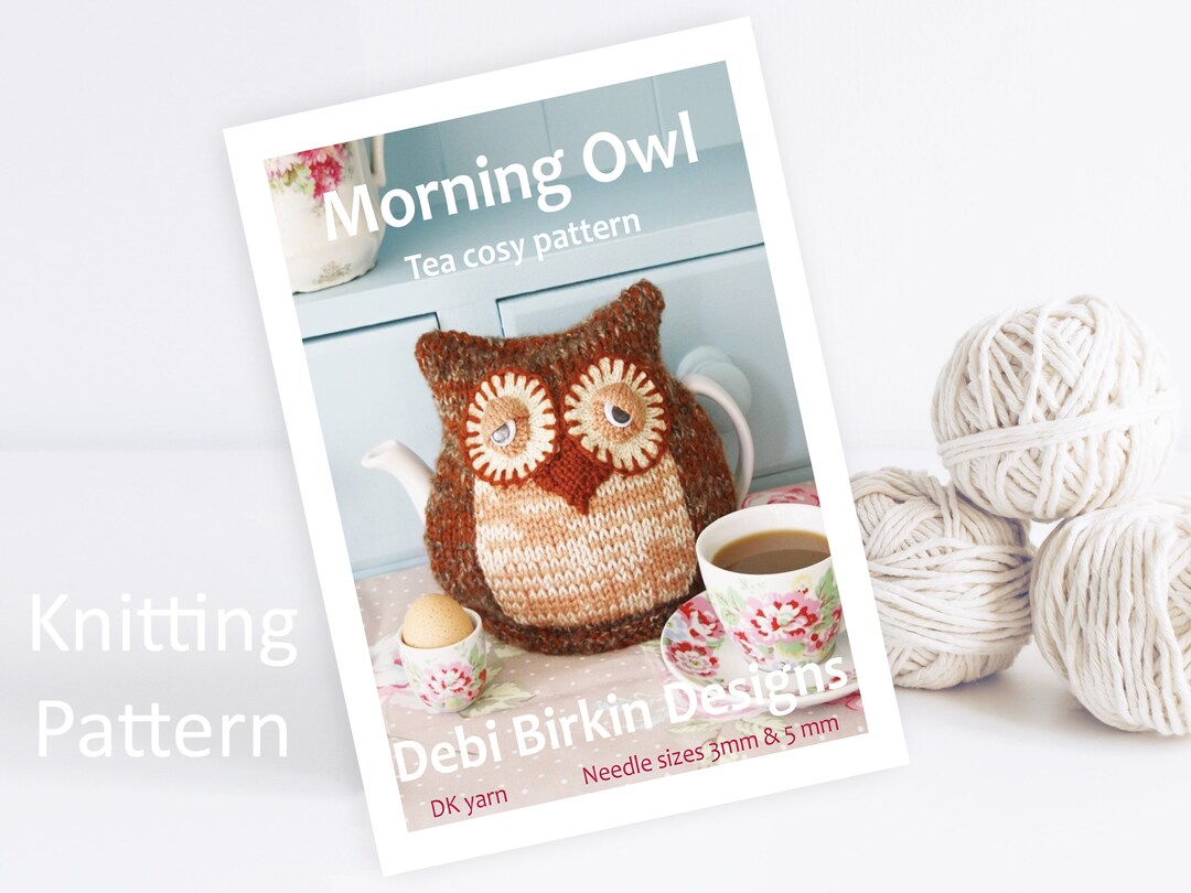 Knitting Pattern for Owl Tea Cozy Cosy Cosies Cozies, Debi Birkin
