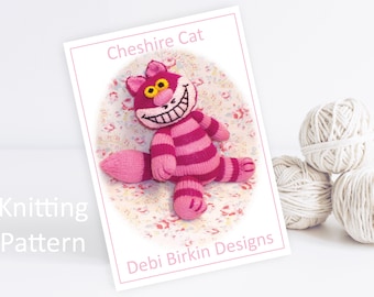 Knitting pattern cheshire cat, Debi Birkin Patterns, PDF digital download, toy knitting pattern, cotton rabbits,  alice in wonderland