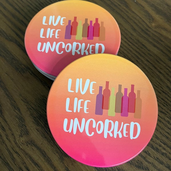 Live Life Uncorked