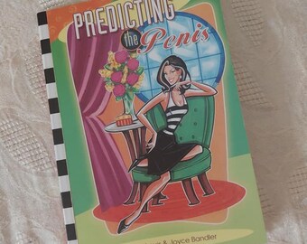 Predicting the P#@*s Paperback – November 1, 2003 Signed