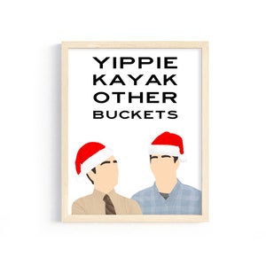Brooklyn Nine-Nine Quote - Charles Boyle and Jake Peralta - &quot;Yippie kayak, other bucket.&quot; 8x10 Digital Print