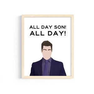 New Girl - Schmidt - &quot;All day son. All day.&quot; - Max Greenfield - 8x10 Digital Print