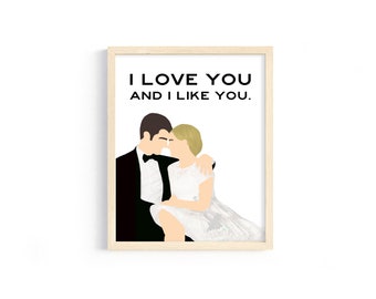 Leslie Knope und Ben Wyatt Zitat - "Ich liebe dich und ich mag dich." von Parks and Rec - 8 x 10 Digitaldruck