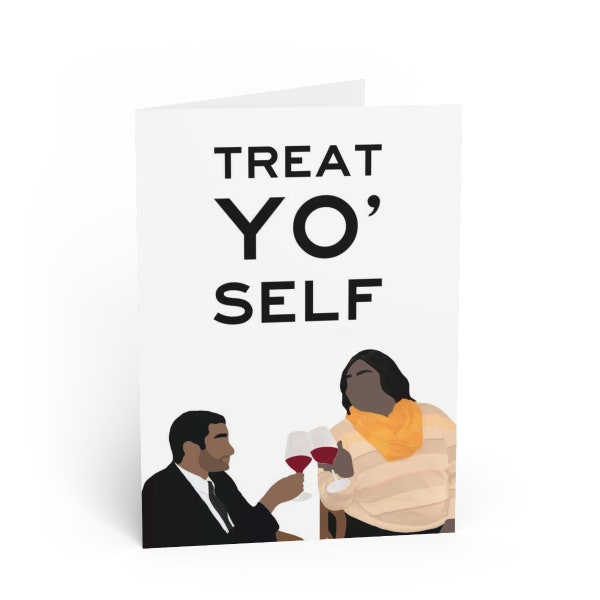 Print-At-Home Greeting Card - Parks and Rec - "Treat yo' self!" Birthday Card