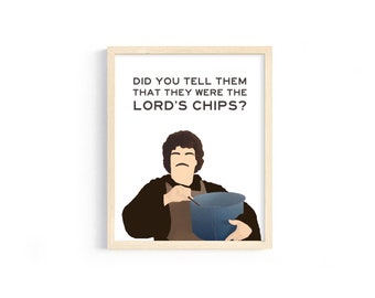 Nacho Libre - "Did you tell them that they were the Lord's chips?" - 8x10 Digital Print