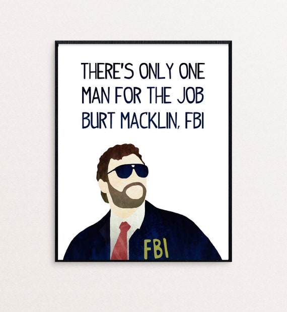 Burt Macklin Quotes Burt Macklin Memes