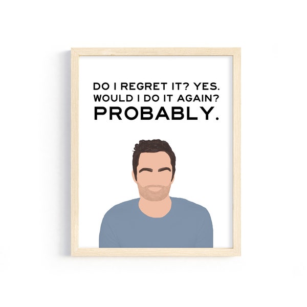 New Girl - Nick Miller - "Do I regret it? Yes. Would I do it again? Probably." - 8x10 Digital Print