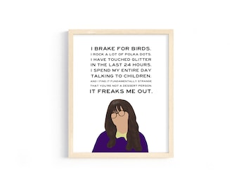 New Girl - Jessica Day - "I brake for birds. I rock a lot of polka dots. I have touched glitter in the last 24 hours." - 8x10 Digital Print