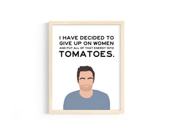 New Girl - Nick Miller - "I have decided to give up on women and put all of that energy into tomatoes." - 8x10 Digital Print