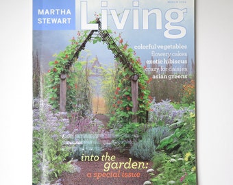 Martha Stewart Living Number 124 March 2004, A special gardening issue, lifestyle magazine, how-to magazine