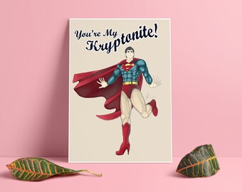 You're My Kryptonite! - Sexy Superman PinUp Drag Artwork Print Giclee Art