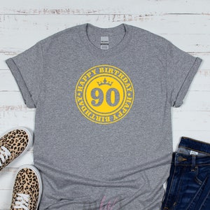 90th Birthday Shirt. Birthday Shirt. Happy Birthday Shirt. Birthday Gift. 90 Birthday Gift. Birthday Trip Shirt. Birthday Idea. Ninety Shirt