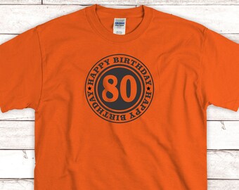 80th Birthday Shirt. Birthday Shirt. Happy Birthday Shirt. Birthday Gift. 80 Birthday Gift. Birthday Trip Shirt. Birthday Idea. Eighty Shirt