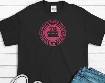 70th Birthday Shirt. Birthday Shirt. Happy Birthday Shirt. Birthday Gift. 70 Birthday Gift. Birthday Trip Shirt. Birthday Idea Seventy Shirt