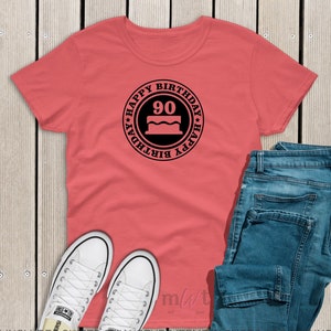 90th Birthday Shirt. Birthday Shirt. Happy Birthday Shirt. Birthday Gift. 90 Birthday Gift. Birthday Trip Shirt. Birthday Idea. Ninety Shirt