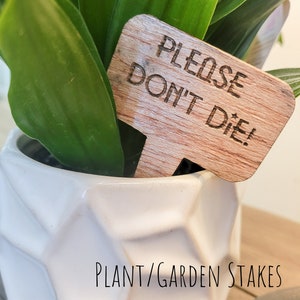 Laser-cut Wood Plant Markers / Wood Plant Stakes - Unique, Funny, Snarky Garden Plant Markers