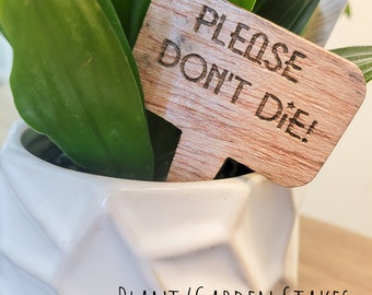 Laser-cut Wood Plant Markers / Wood Plant Stakes - Unique, Funny, Snarky Garden Plant Markers