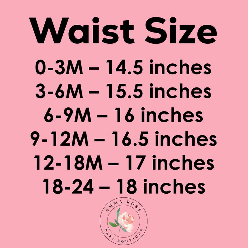 May include: A pink background with the text "Waist Size" in large black letters. Below, size measurements are listed in inches for baby clothing, ranging from 0-3 months to 18-24 months. The Emma Rose Baby Boutique logo is at the bottom.