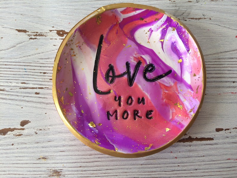 Love You More Ring Dish, Love You More Gift, Gift for Wife, Gift for Mom, Gift for Daughter, Gift for Girlfriend, Jewelry Dish, Bride Gift image 1