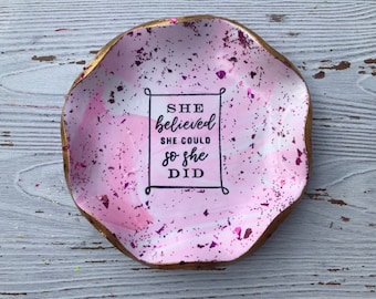 She Believed She Could So She Did Ring Dish, She Believed She Could So She Did Gift, Gift For Her, Gift For Teen, Graduation Gift, Tween