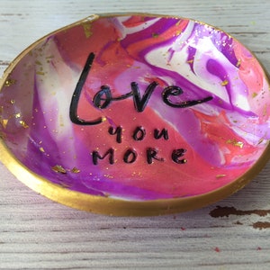 Love You More Ring Dish, Love You More Gift, Gift for Wife, Gift for Mom, Gift for Daughter, Gift for Girlfriend, Jewelry Dish, Bride Gift image 9