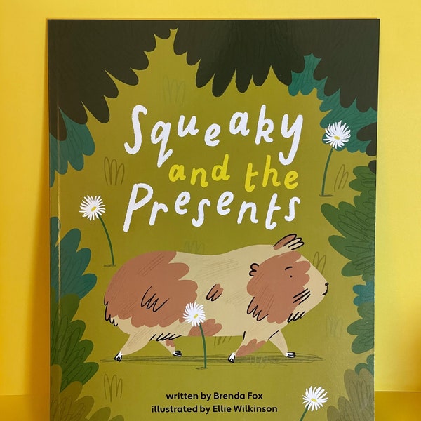 Squeaky and the Presents Book, Illustrated Children's Picture Book