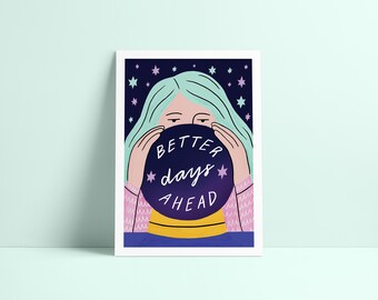 Better Days Ahead Print A5, A4 Illustration, Giclée Fine Art Print, Unframed