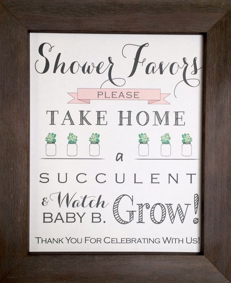 PRINTABLE Watch Me Grow Sign Please Take Your Favor Succulent Baby Favor Sign image 2