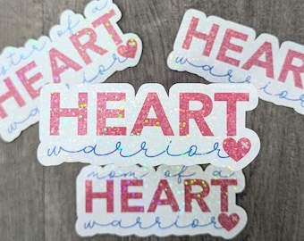 Heart Warrior Sticker - Holographic or Glitter Available - Heart Warrior Family Stickers - CHD Awareness Sticker -FREE SHIPPING