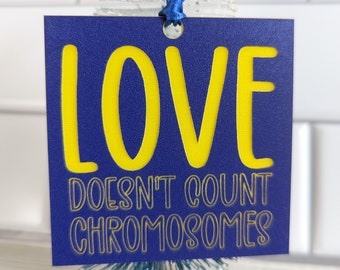 Love Doesn't Count Chromosomes Ornament - Yellow and Blue Down Syndrome Awareness Christmas Ornament - FREE SHIPPING