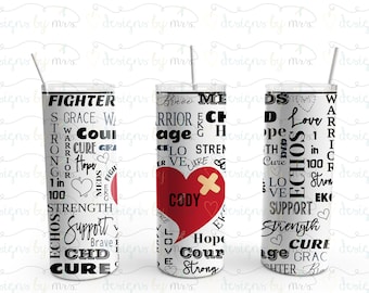 Congenital Heart Defect (CHD) Awareness 20 oz Skinny Tumbler - Can be customized with your heart warrior's name!