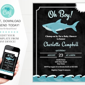 May include: A black and white chalkboard style baby shower invitation with a blue shark illustration. The text reads "Oh Boy!" and "Chomp on by for a Baby Shower to honour Charlotte Campbell". The date is August 23rd at 1:00 PM. The invitation includes the address, RSVP information, and registry details.