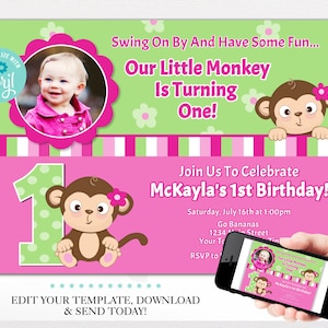 May include: Pink and green birthday invitation featuring a monkey graphic and the text "Our Little Monkey Is Turning One!" and "McKayla's 1st Birthday!" The invitation also includes a photograph of a baby girl.