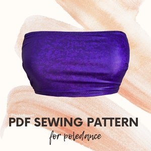 May include: PDF sewing pattern for a purple tube top, designed for pole dance. The pattern is available for download.