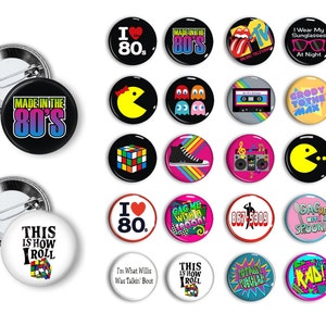 Totally 80's Party Theme Party Favors set of  1.25 inch Pin back Buttons 1980's party theme