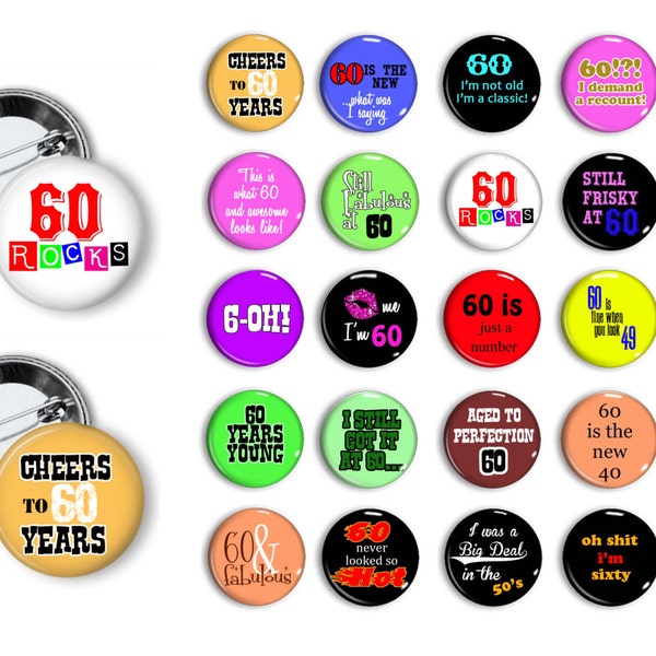 60th Birthday Pins  Frisky at Sixty  Party Favors  Pin Back Button Party Favors  1.25 inch Buttons Pins Badges magnets