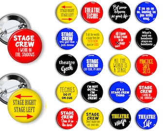 Stage Crew Pins Theatre Tech Pins 1.25 or 1.75 inch pinback buttons pins badges magnets Student reward Gift Party Favors Theater Pins