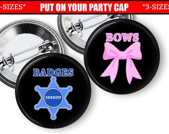 Gender Reveal Pins Sheriff Badges or Bows Gender Reveal Party Favors 1.25, 1.75, or 2.25 inch pinback buttons Team Boy Team Girl Buttons