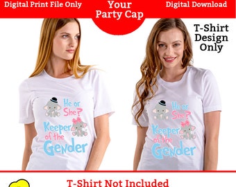 Elephant He or She Keeper of the Gender Gender Reveal Tshirt PRINT FILE 15" x 19" Instant Download Digital Image File PNG Format