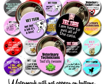 Dog Lovers Veterinarian Assistant Vet Tech Buttons Pins Badges Gift 1.25 inch pinback button Vet Tech Pins party favors Funny Humor Pins