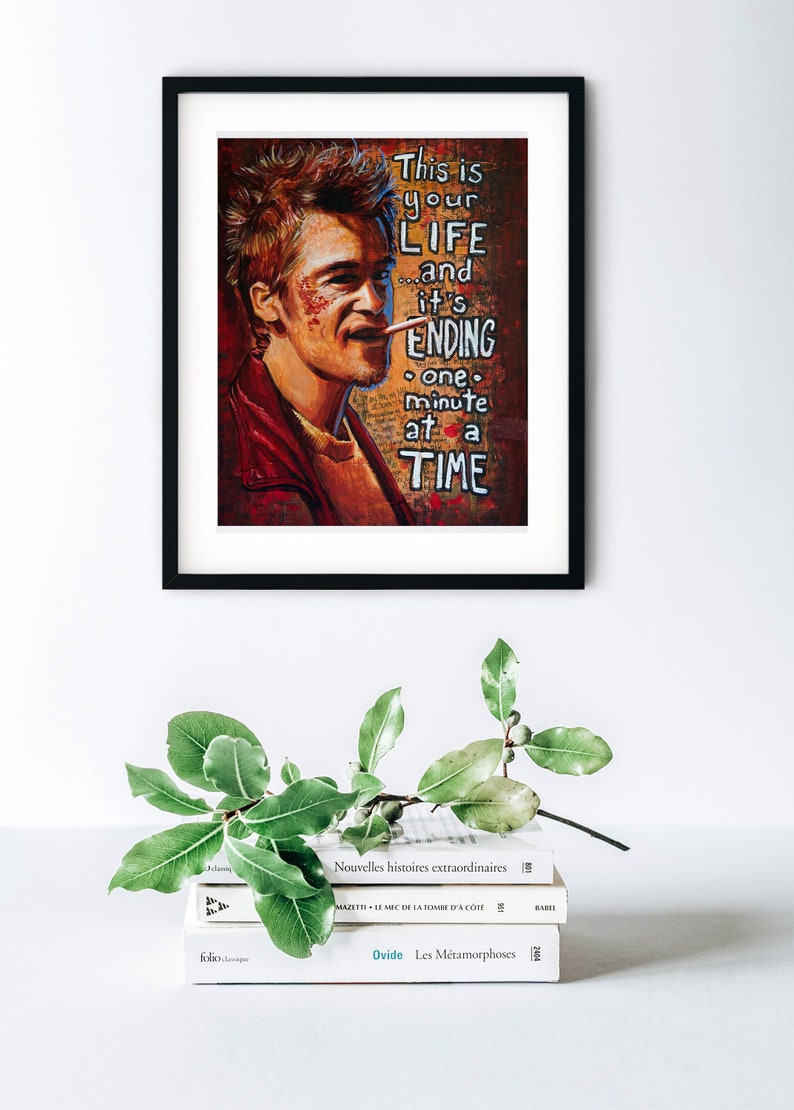 Tyler Durden Art Print Fight Club Illustration This Is Your Life And It's Ending One Minute At A Time 5x7 8x10 Artwork with 11x14 Mat image 1