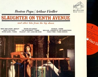 Vinyl Record “Slaughter on Tenth Avenue “ and other hits from the big shows, Boston Pops / Arthur Fiedler , RCA Victor Red Seal, Vintage LP