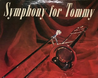 Vinyl Record “Symphony for Tommy” LP Album, Hamburg Philharmonia Orchestra,Trans-World,Tribute to Tommy Dorsey scored by Joseph Kuhn