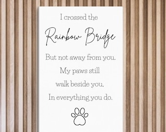 I Crossed The Rainbow Bridge Canvas | Pet Loss Sympathy Gift Poem Wall Art | Dog Cat Remembrance Paw Print Vertical Wood Frame Sign