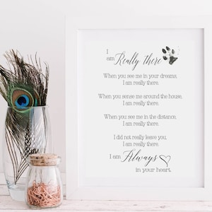 Pet Memorial Poem Print: &quot;I Am Really There&quot; Pet Loss Art (Digital Download)