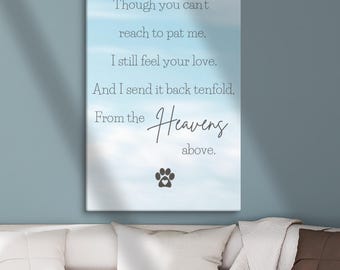 Heavens Above Pet Canvas | Dog Cat Loss Sympathy Gift Poem Wall Art | Rainbow Bridge Remembrance Cloud Sky Background Vertical Wood Frame